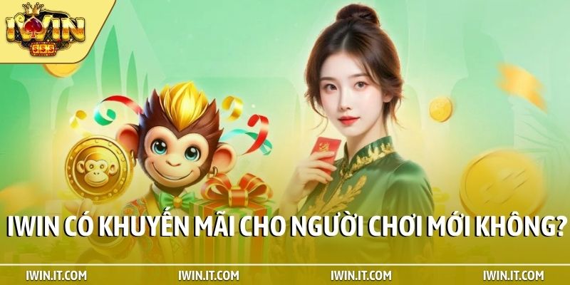 iWin có khuyến mãi cho người chơi mới không